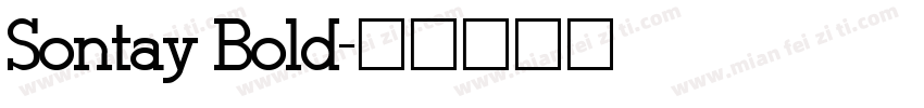 Sontay Bold字体转换